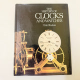 The History Of Clocks And Watches By Eric Bruton Hardcover Book Dust Jacket 1989
