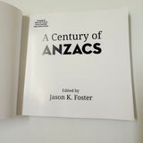 A Century Of Anzacs Edited By Jason K. Foster Paperback Book 2014