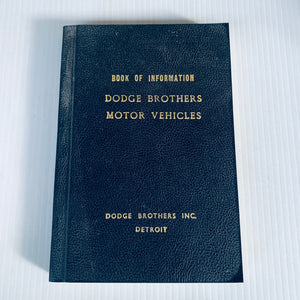 Dodge Brothers Book Of Information 4 Cylinder Nineteenth Edition Bound Photocopy