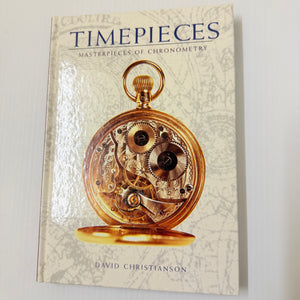Timepieces Masterpieces Of Chronometry By David Christianson Hardcover Book 2012