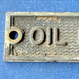 Original Oil Drain Cast Brass Tag Plate From 1920s Vintage Car