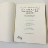 Old Clocks And Watches And Their Makers F J Britten Antique Collectors Ed. 1988