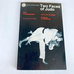 Two Faces Of Judo J M & BC Goodger Leisure Learning Series Paperback Book 1967