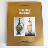 Vintage Collecting Decanters Jane Hollingworth Christie’s Series HC Book 1980