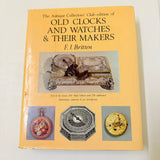 Old Clocks And Watches And Their Makers F J Britten Antique Collectors Ed. 1988